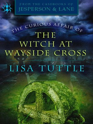 cover image of The Curious Affair of the Witch at Wayside Cross